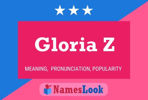 Affiche de nom Gloria Z