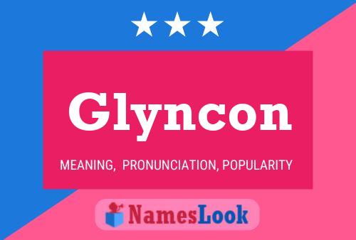 Affiche de nom Glyncon