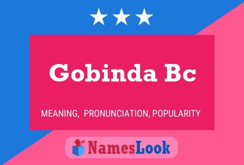 Affiche de nom Gobinda Bc