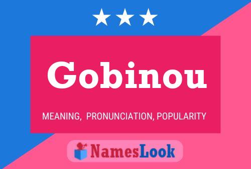 Affiche de nom Gobinou