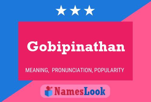 Affiche de nom Gobipinathan