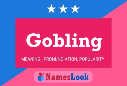 Affiche de nom Gobling