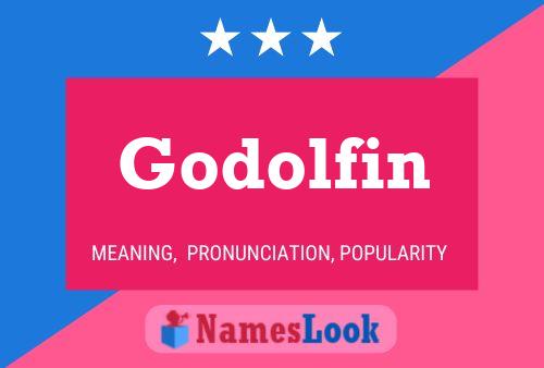 Affiche de nom Godolfin