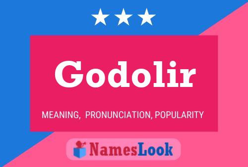 Affiche de nom Godolir