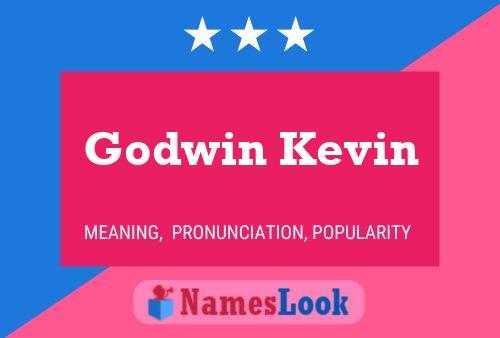 Affiche de nom Godwin Kevin