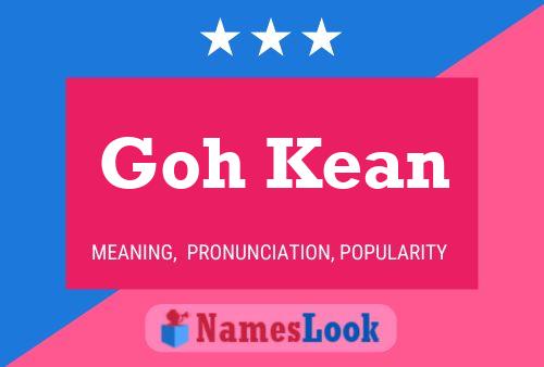 Affiche de nom Goh Kean