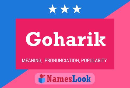 Affiche de nom Goharik