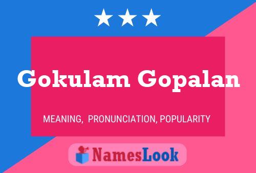 Affiche de nom Gokulam Gopalan