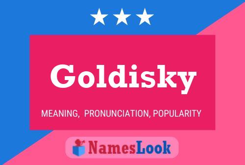 Affiche de nom Goldisky