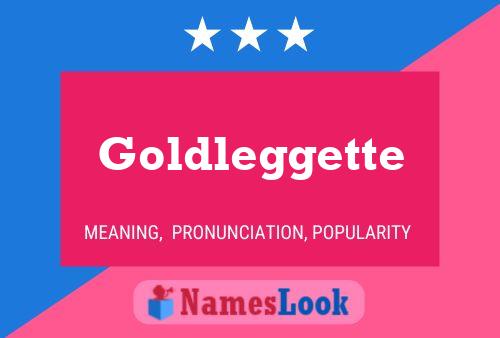 Affiche de nom Goldleggette