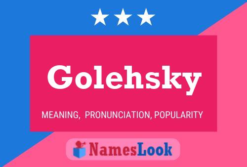 Affiche de nom Golehsky