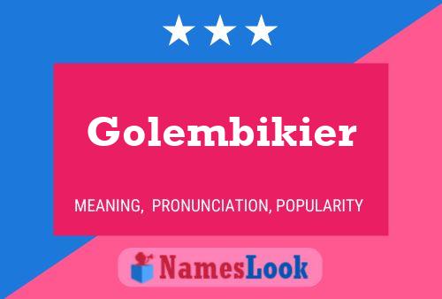 Affiche de nom Golembikier