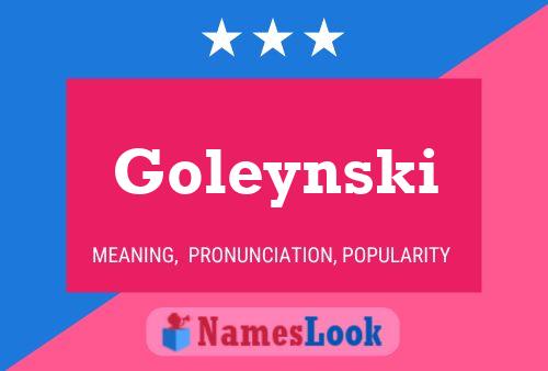 Affiche de nom Goleynski