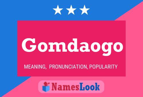 Affiche de nom Gomdaogo