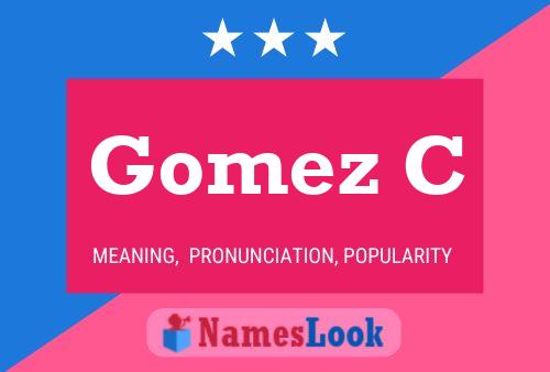 Affiche de nom Gomez C