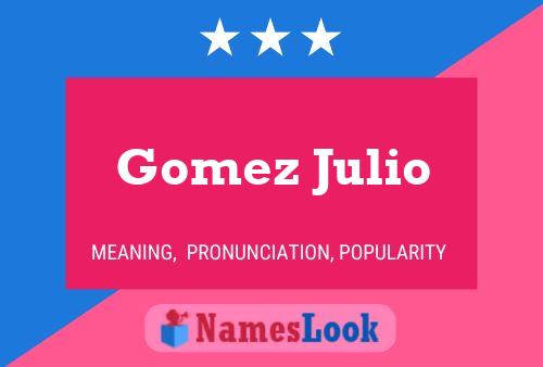 Affiche de nom Gomez Julio