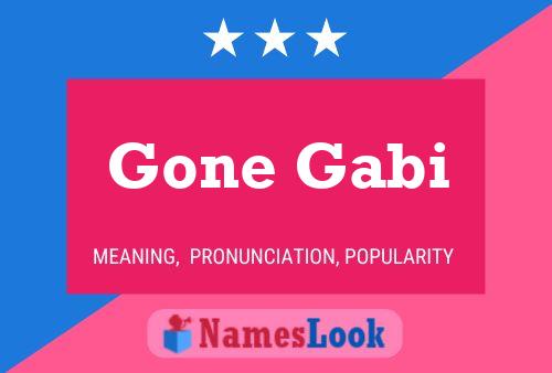 Affiche de nom Gone Gabi