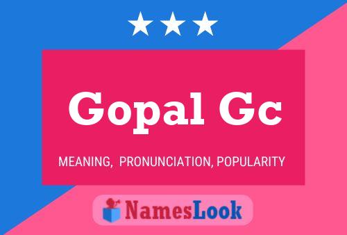 Affiche de nom Gopal Gc