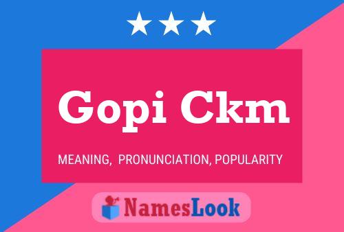 Affiche de nom Gopi Ckm