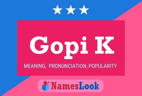 Affiche de nom Gopi K