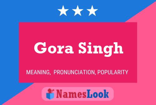 Affiche de nom Gora Singh