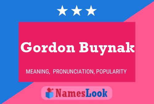 Affiche de nom Gordon Buynak