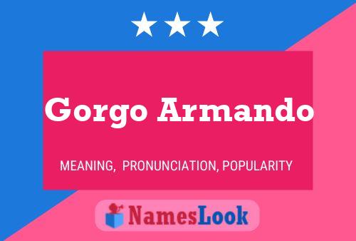 Affiche de nom Gorgo Armando