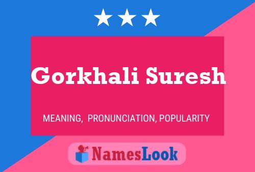 Affiche de nom Gorkhali Suresh