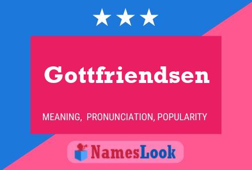 Affiche de nom Gottfriendsen