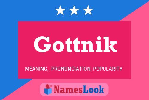 Affiche de nom Gottnik