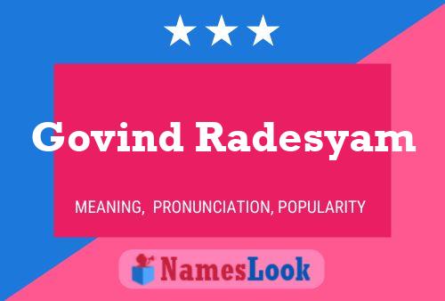 Affiche de nom Govind Radesyam