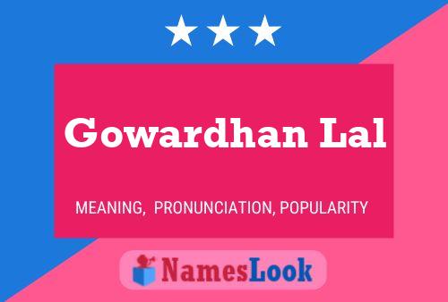 Affiche de nom Gowardhan Lal