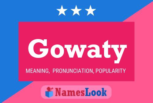 Affiche de nom Gowaty