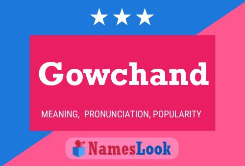 Affiche de nom Gowchand