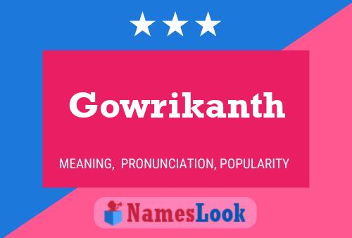 Affiche de nom Gowrikanth