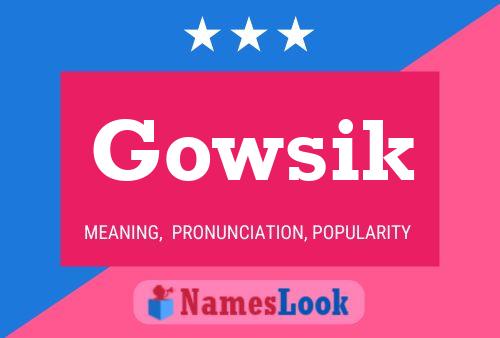 Affiche de nom Gowsik