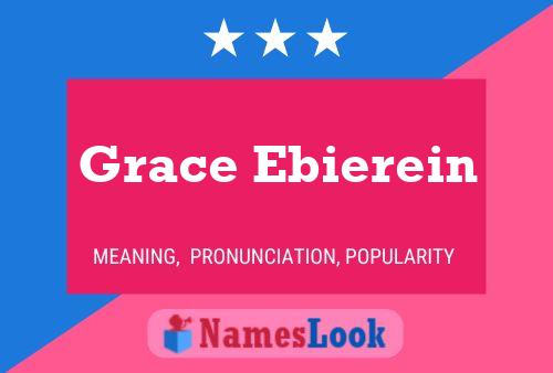 Affiche de nom Grace Ebierein