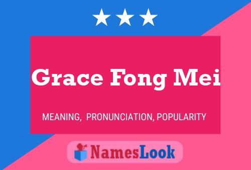 Affiche de nom Grace Fong Mei