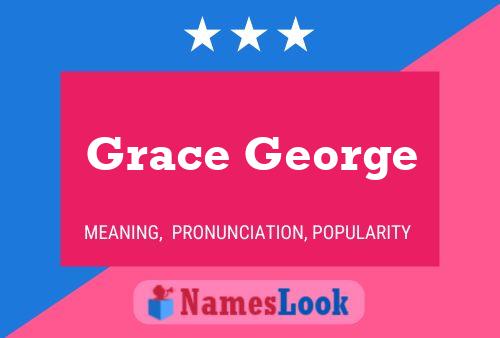 Affiche de nom Grace George