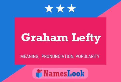 Affiche de nom Graham Lefty