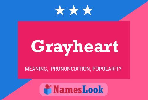 Affiche de nom Grayheart