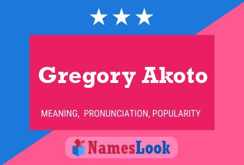 Affiche de nom Gregory Akoto