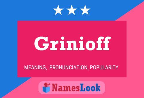 Affiche de nom Grinioff