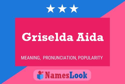 Affiche de nom Griselda Aida