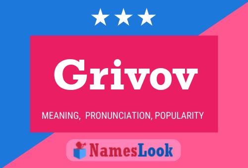 Affiche de nom Grivov