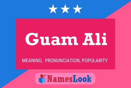 Affiche de nom Guam Ali