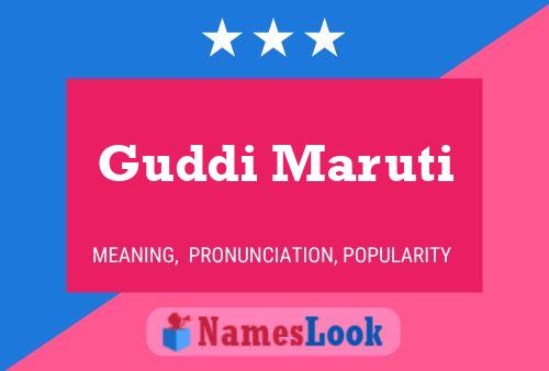 Affiche de nom Guddi Maruti