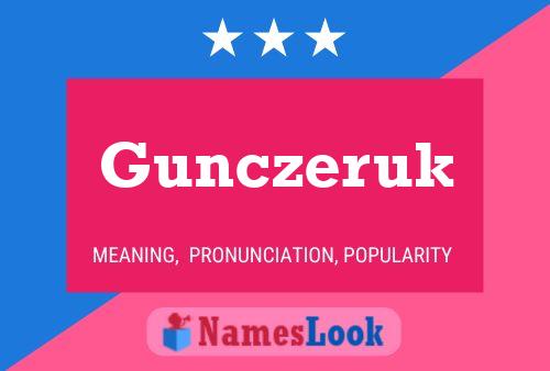 Affiche de nom Gunczeruk