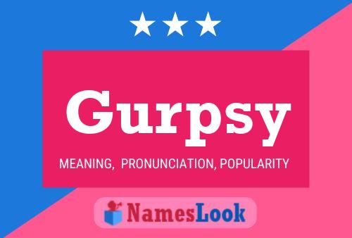 Affiche de nom Gurpsy