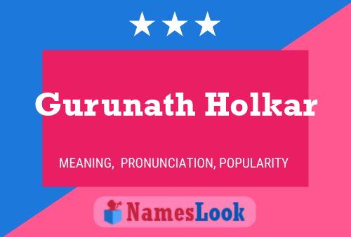 Affiche de nom Gurunath Holkar